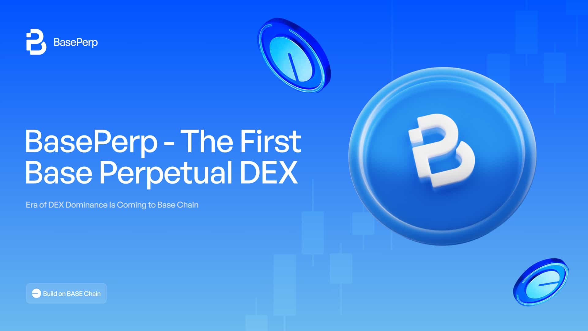 The Era of DEX Dominance: BasePerp, the First Base Perpetual DEX, Announced Its ICO