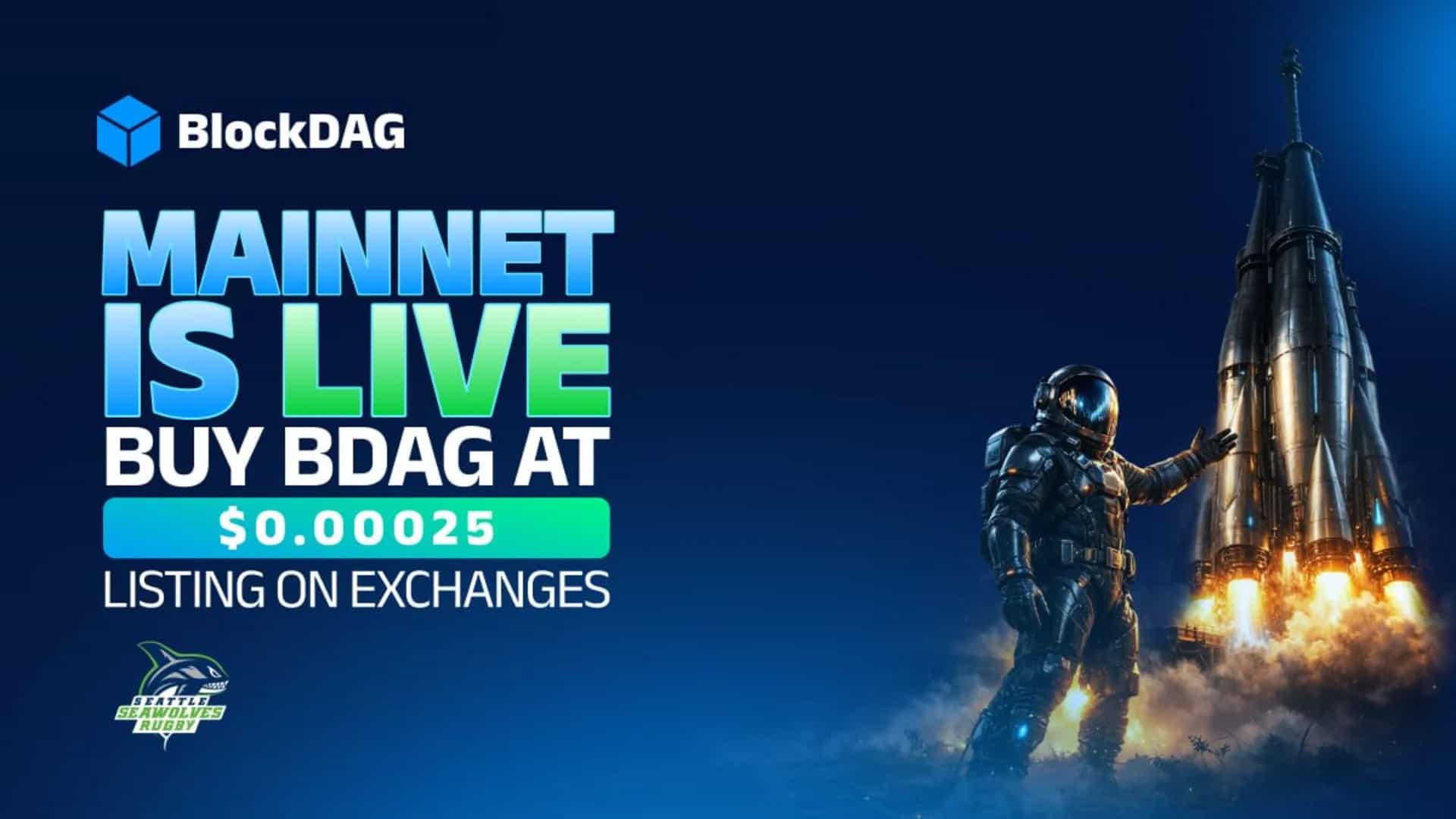 $0.00025 for the Fastest Blockchain in the World? BlockDAG’s Mainnet Just Went Live –  Exchange Listing Are Next