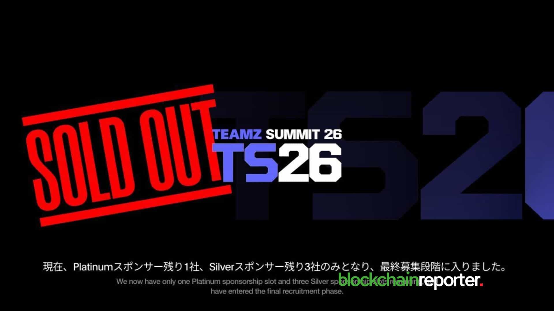 [TEAMZ Summit 2026] Title & Gold Sponsorships Sold Out. Only 1 Platinum Slot and 3 Silver Slots Remaining — Final Sponsor Recruitment Begins for Japan’s Largest Web3/AI Conference