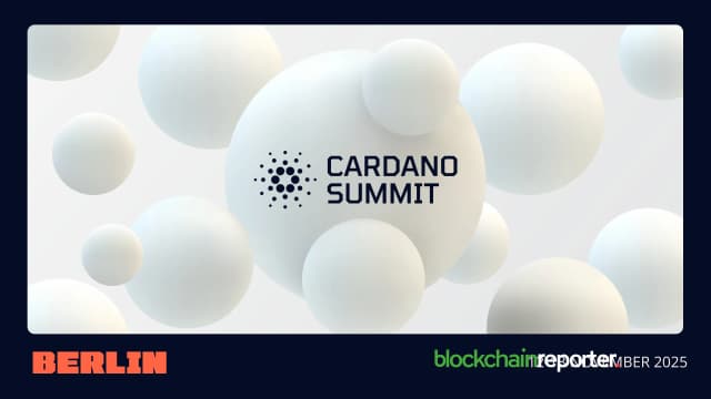 Blockchain Reporter Named Official Media Partner of Cardano Summit 2025, Unlocking Exclusive Reader Benefits