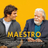 Maestro