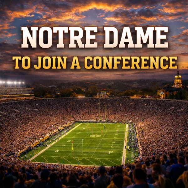 Will Notre Dame Football join a conference before 2027-28 College Football Season